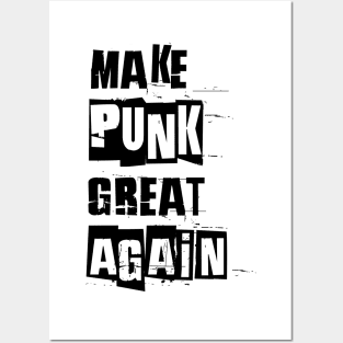 make punk great again, satirical funny anti political slogan spoof black Posters and Art